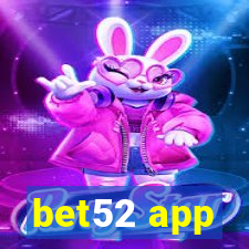 bet52 app